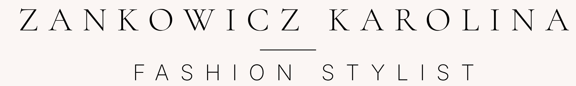 Zankowicz Karolina – Fashion Stylist